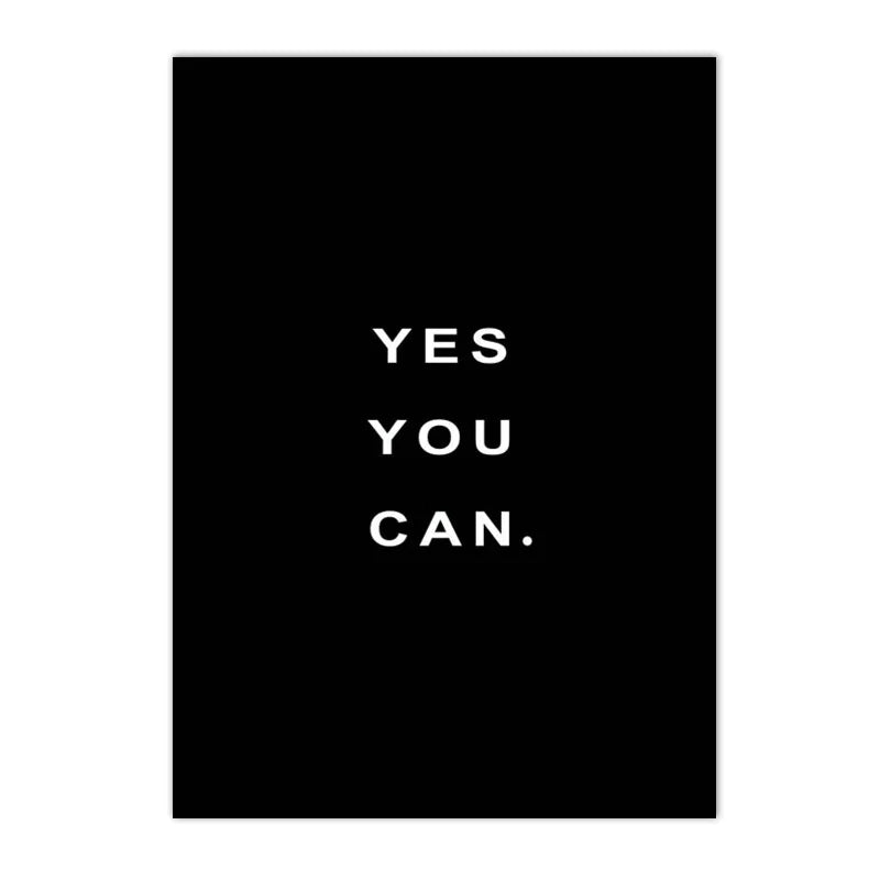 Yes You Can Motivational Phrase Poster and Print Minimalist Quotes Poster Canvas Black White Wall Art Picture Nordic Home Decor